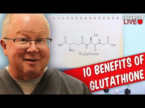 Top 10 Facts and Benefits of Glutathione | Facebook Live with Dan Purser MD video thumbnail
