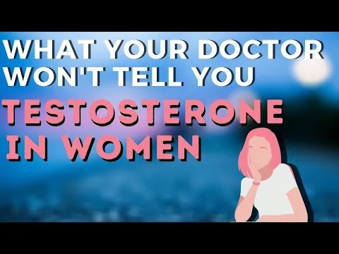 What Your Doctor Won't Tell You About Low Testosterone & Women video thumbnail