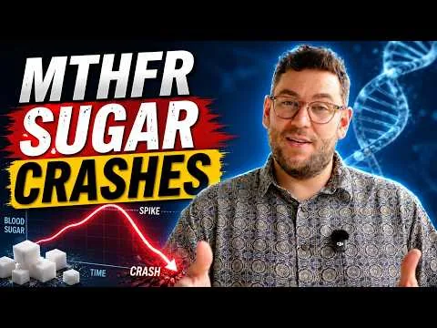 MTHFR & The Never-Ending Sugar Crash Cycle: Why You’re Always Tired & Craving Sweets video thumbnail